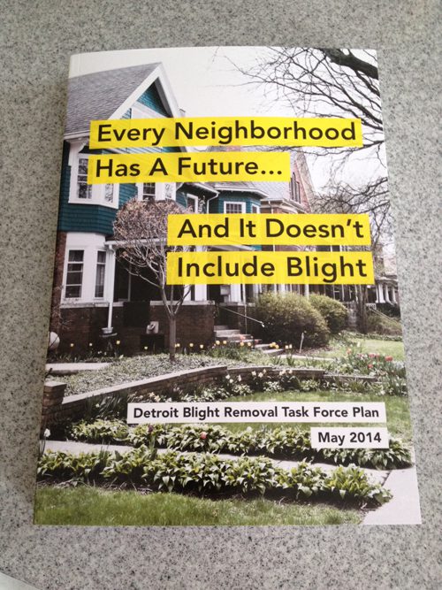 The 330-page Blight Task Force report outlines its findings and suggestions.