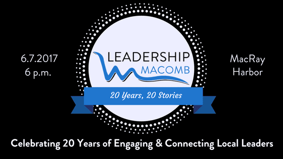 Leadership Macomb “20 Years, 20 Stories” Reunion and Fundraiser